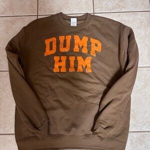 Cleveland Browns “Dump Him” sweatshirt, M